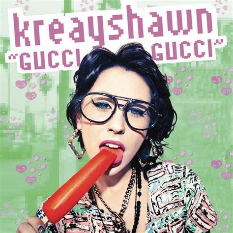 gucci gucci kreayshawn